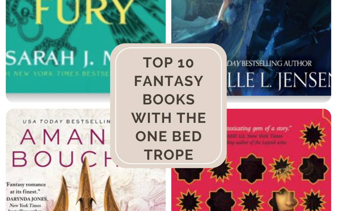 10 Must-Read Fantasy Novels with the One Bed Trope