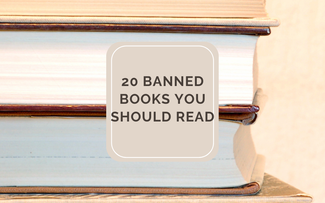 Challenging Censorship:  20 Banned Books You Should Read