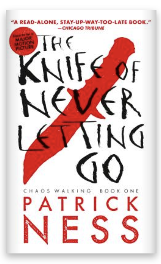 Cover of The Knife of Never Letting Go 