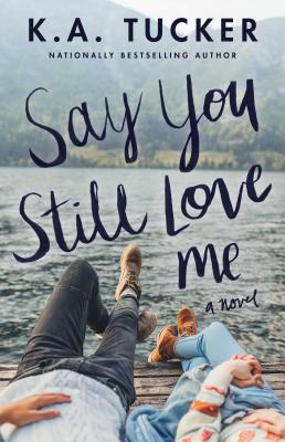 Cover of Say You Still Love Me