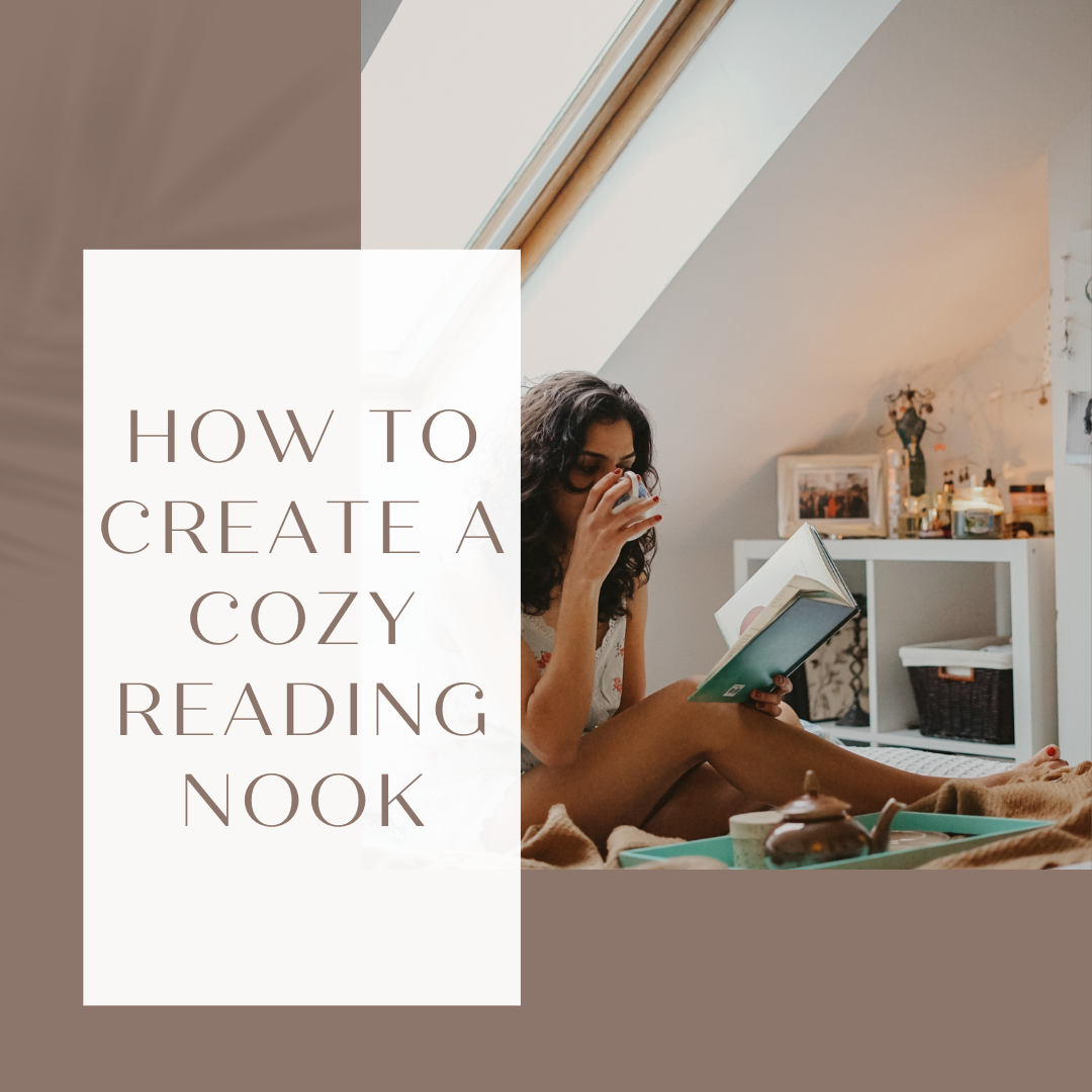 how to create a cozy reading nook