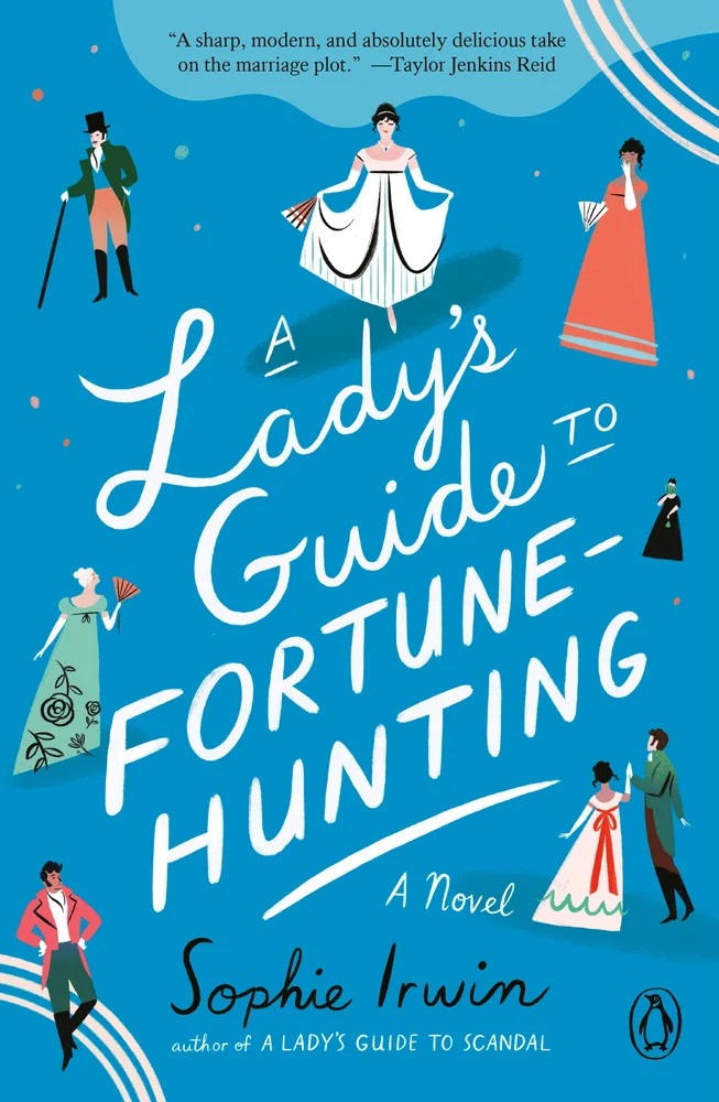 A Lady's Guide to Fortune-Hunting Cover of A Lady's Guide to Fortune-Hunting